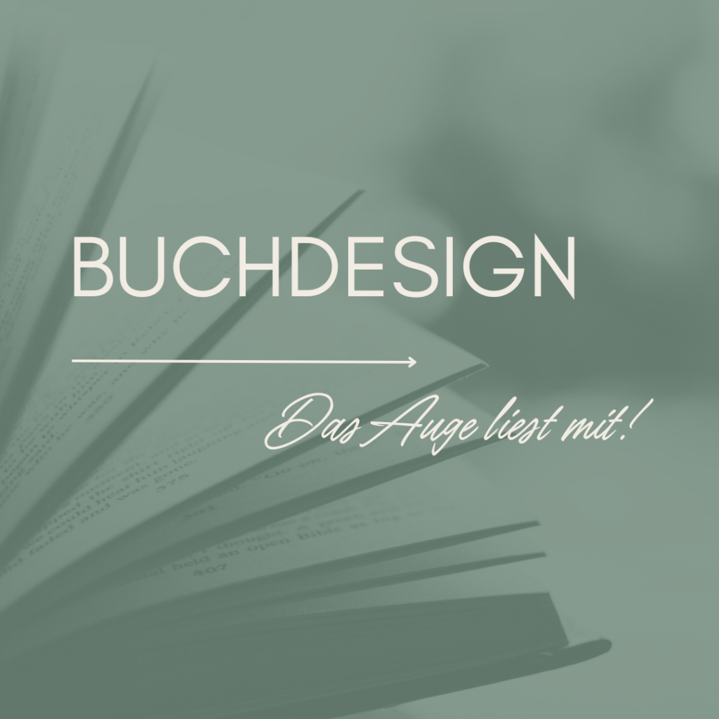 Buchdesein - Das Auge liest mit!